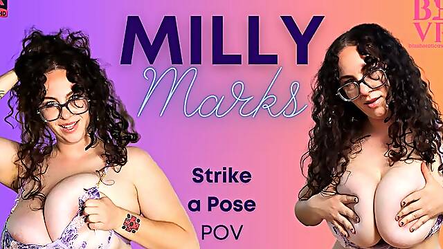 Milly Marks - Strike A Pose- BEVR