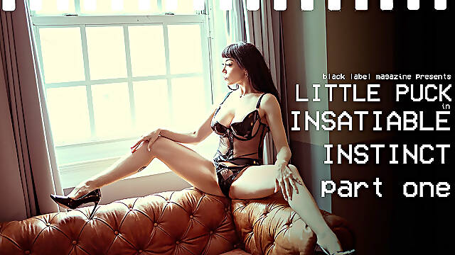 Insatiable Instinct, Part One