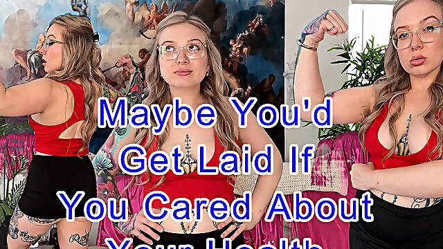 Maybe You'd Get Laid if You Cared About Your Health